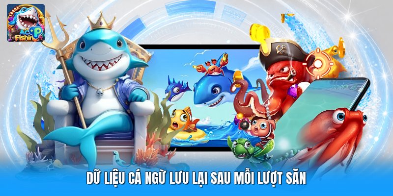 Dữ liệu cá ngừ lưu lại sau mỗi lượt săn